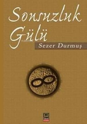 Sonsuzluk Gülü