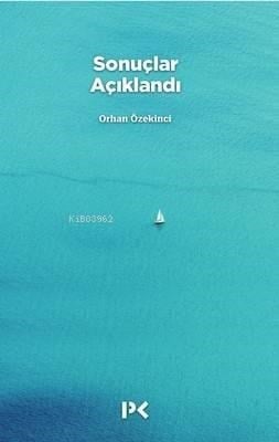 Sonuçlar Açıklandı