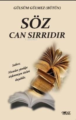 Söz Can Sırrıdır