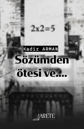 Sözümden Ötesi ve....