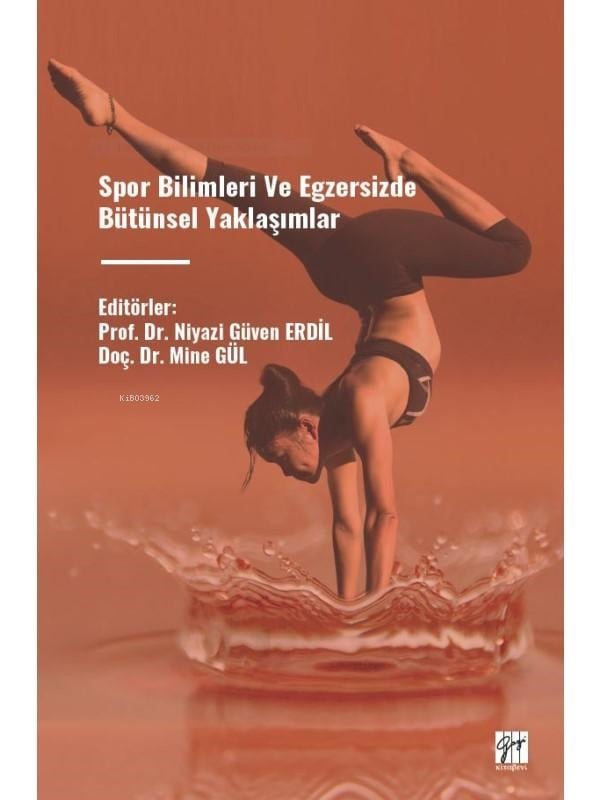 Spor Bilimleri ve Egzersizde Bütünsel Yaklaşımlar