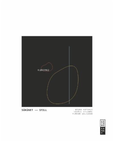 Sükûnet / Still