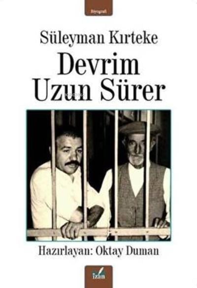 Süleyman Kırteke-Devrim Uzun Sürer