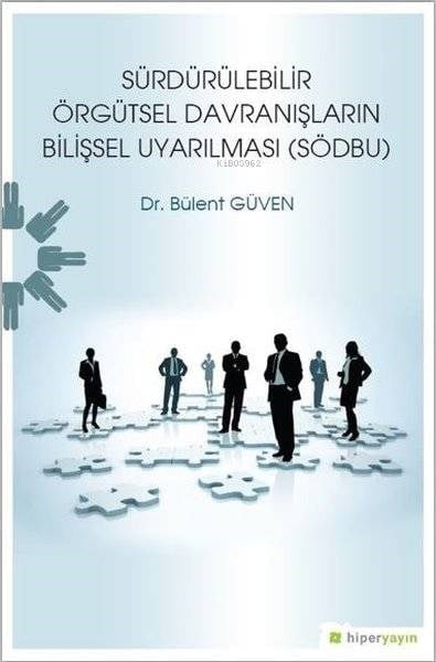 Sürdürülebilir Örgütsel Davranışların Bilişsel Uyarılması (SÖDBU)