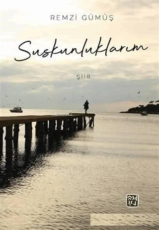 Suskunluklarım