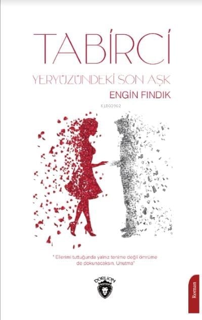 Tabirci ;Yeryüzündeki Son Aşk