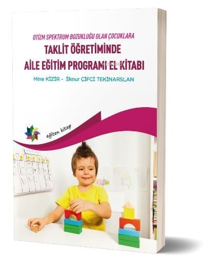 Taklit Öğretimde Aile Eğitim Programları Elkitabı