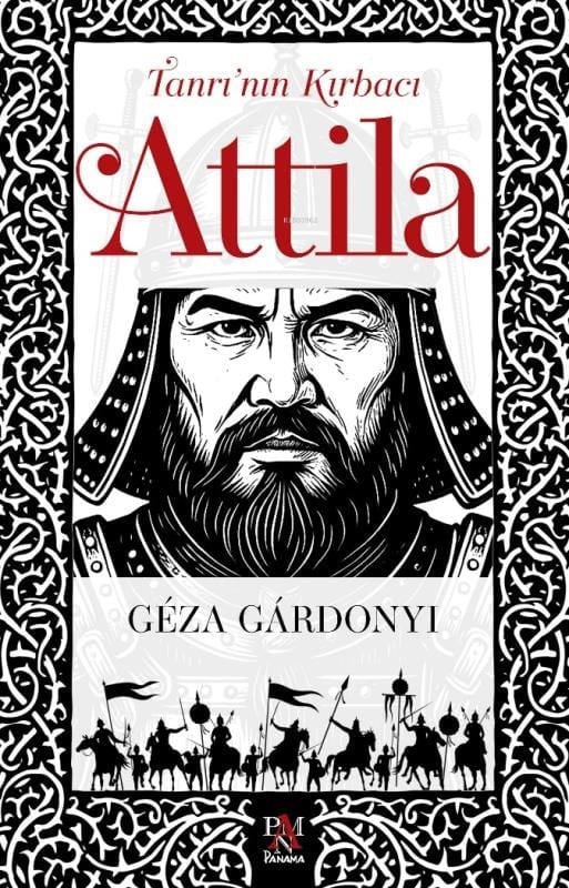 Tanrı’nın Kırbacı Atilla