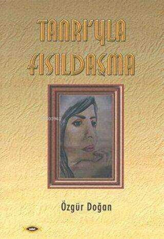Tanrı’yla Fısıldaşma