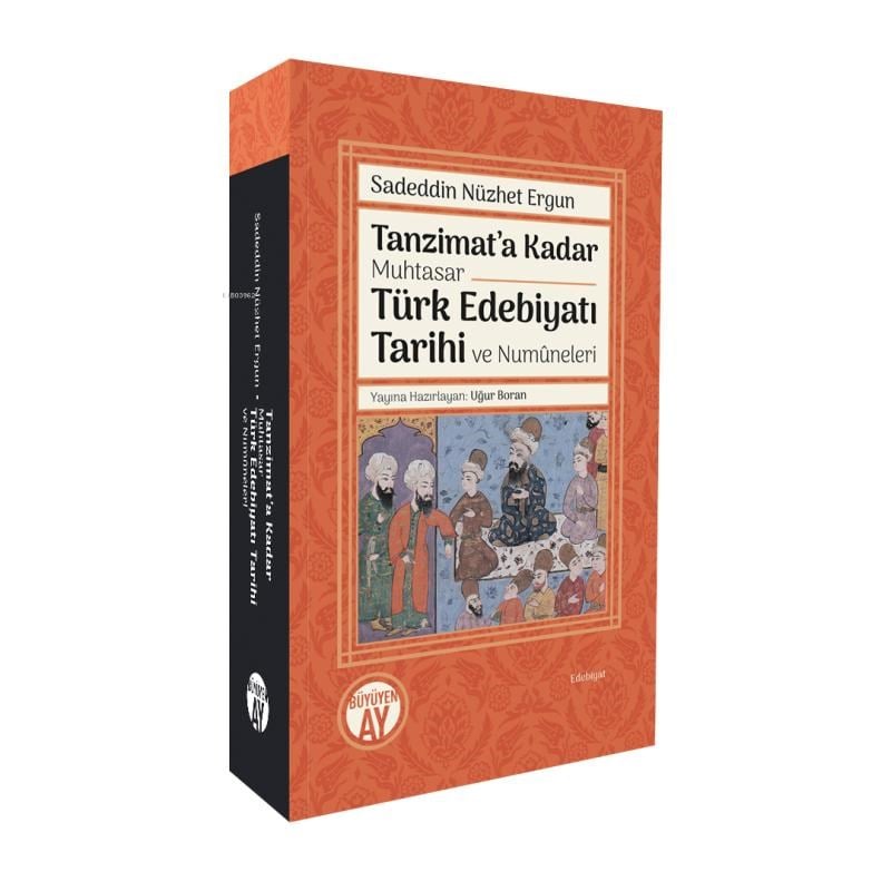 Tanzimat’a Kadar Muhtasar Türk Edebiyatı Tarihi ve Numûneleri