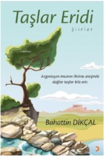 Taşlar Eridi