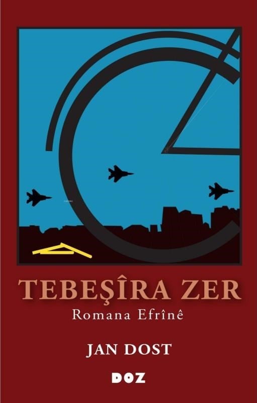 Tebeşîra Zer ;Romana Efrînê