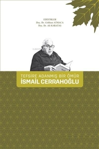 Tefsire Adanmış Bir Ömür İsmail Cerrahoğlu
