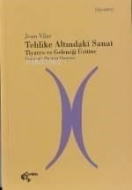 Tehlike Altındaki Sanat
