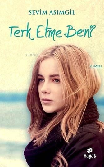 Terk Etme Beni