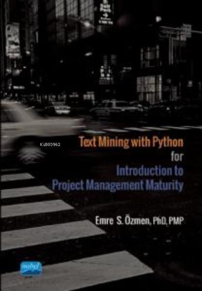 Text Mining with Python; for Introduction to Project Management Maturity