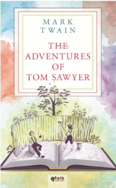The Adventures Of Tom Sawyer