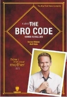 The Bro Code: Kanka Kuralları; The Bro Code