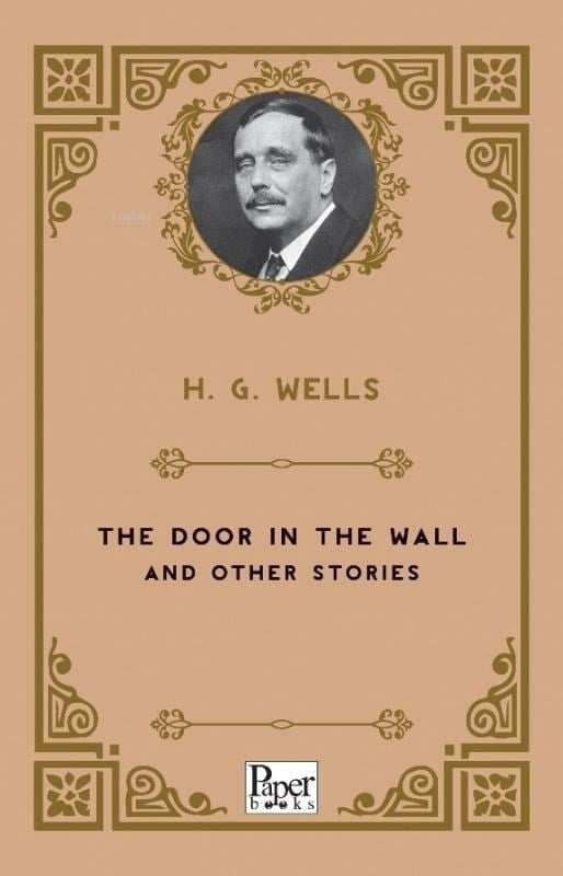 The Door in the Wall;and Other Stories
