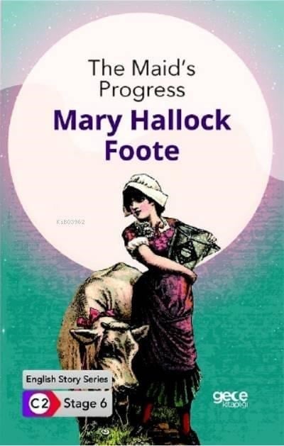 The Maid's Progress  İngilizce Hikayeler C2 Stage 6