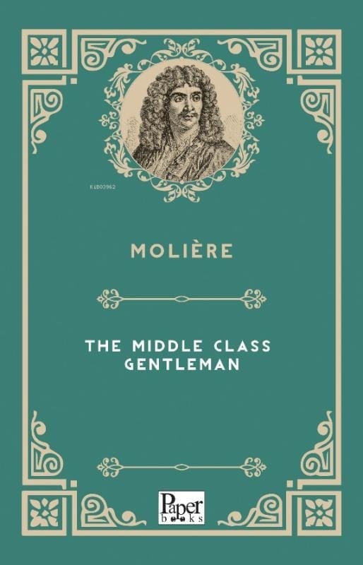 The Middle Class Gentleman