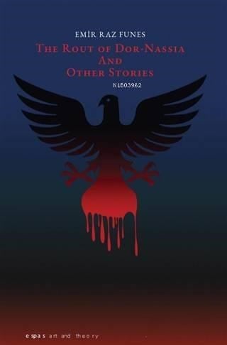 The Route Of Dor Nassia and Other Stories