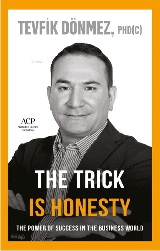 The Trick is Honesty