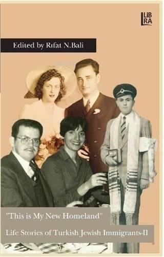 This is My New Homeland - Life Stories of Turkish Jewish Immigrants 2