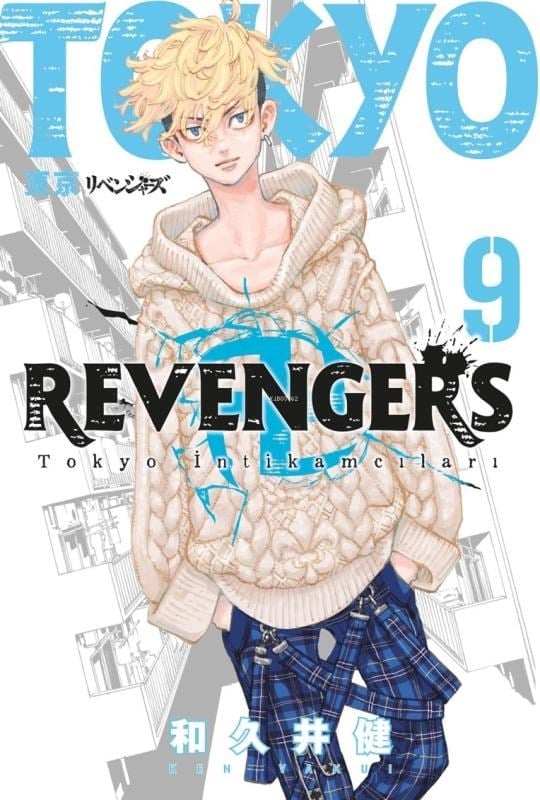 Tokyo Revengers 9. Cilt;Tokyo İntikamcıları