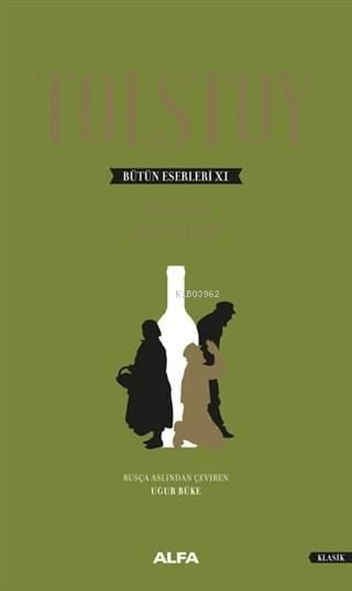 Tolstoy Bütün Eserleri 11 (1864-1910) Oyunlar (Ciltli)