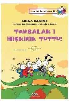 Tombalak'ı Hıçkırık Tuttu!; Sevecen ile Tomurcuk Etkinlik Kitabı 3