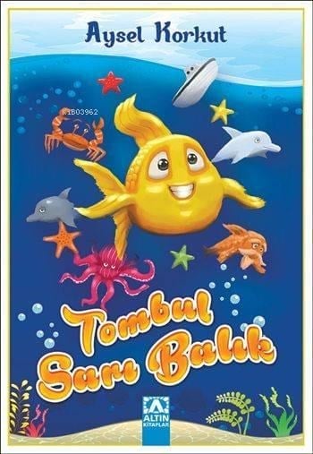 Tombul Sarı Balık