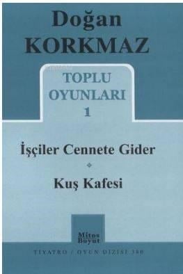 Toplu Oyunları 1 - İşçiler Cennete Gider - Kuş Kafesi