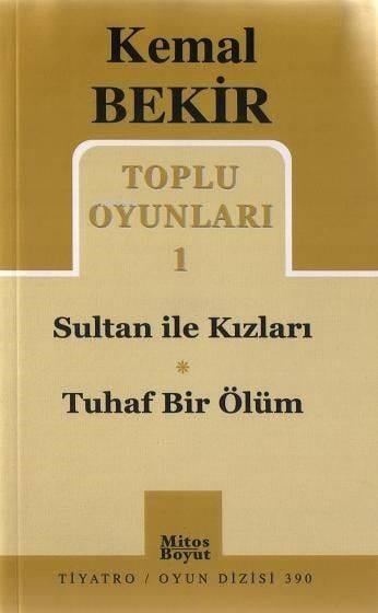Toplu Oyunları 1; Sultan ile Kızları - Tuhaf Bir Ölüm
