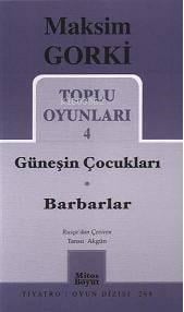 Toplu Oyunları 4; Güneşin Çocukları - Barbarlar