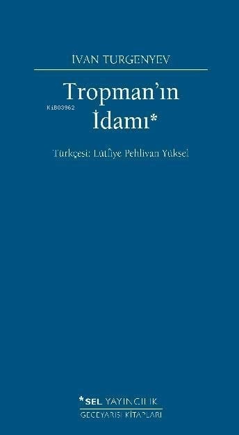 Tropman'ın İdamı