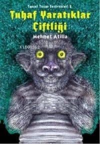 Tuhaf Yaratıklar Çiftliği