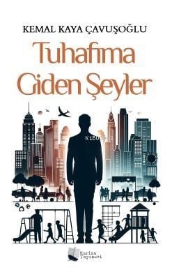 Tuhafıma Giden Şeyler