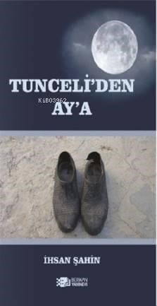 Tunceli'den Aya