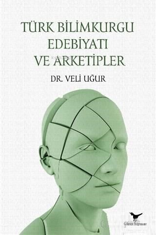 Türk Bilimkurgu Edebiyatı ve Arketipler