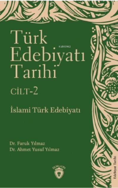 Türk Edebiyatı Tarihi 2 Cilt ;İslami Türk Edebiyatı