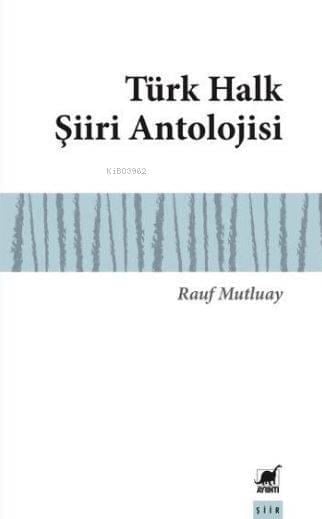 Türk Halk Şiiri Antolojisi