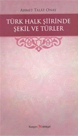 Türk Halk Şiirinde Şekil Ve Türler
