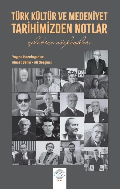 Türk Kültür ve Medeniyet Tarihimizden Notlar ;Çelebice Söyleşiler