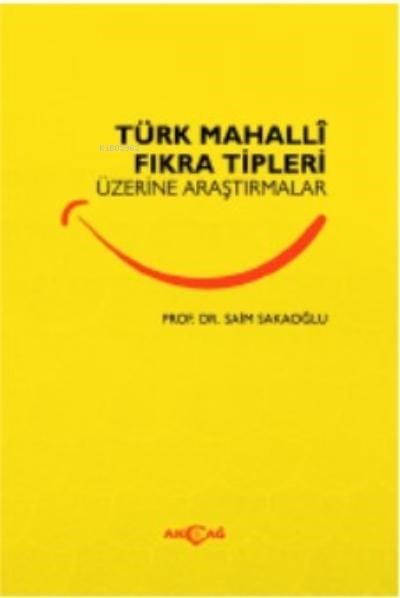Türk Mahalli Fıkra Tipleri Üzerine Araştırmalar
