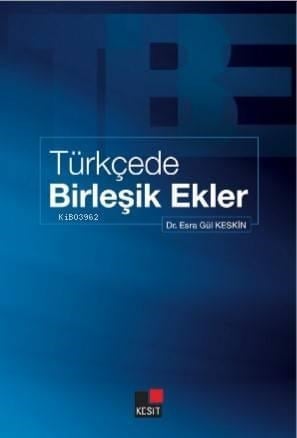 Türkçede Birleşik Ekler