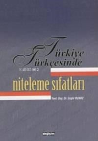Türkiye Türkçesi'nde Niteleme Sıfatları
