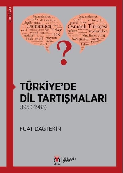Türkiye'de Dil Tartışmaları;(1950-1983)