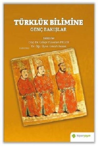 Türklük Bilimine Genç Bakışlar