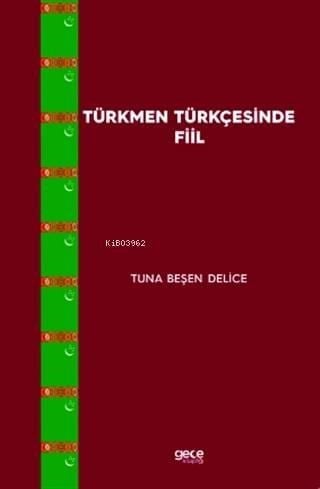 Türkmen Türkçesinde Fiil
